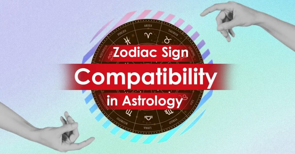 zodiac-sign-compatibility-in-astrology-check-your-compatibility