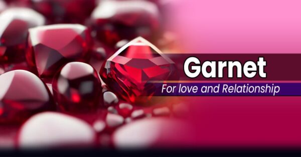 Gemstones for Love and Relationship